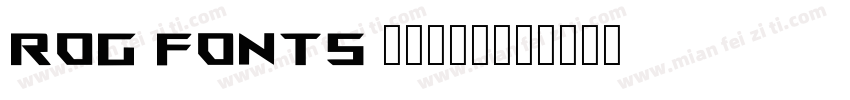 rog fonts -常规字体字体转换